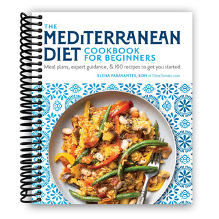The Mediterranean Diet Cookbook for Beginners: Meal Plans, Expert Guidance, and 100 Recipes to Get You Started (Spiral Bound) - By Baano