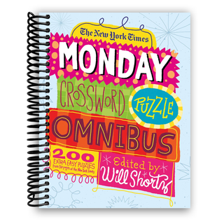 The New York Times Monday Crossword Puzzle Omnibus: 200 Solvable Puzzles from the Pages of The New York Times (Spiral Bound) - By Baano