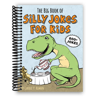 The Big Book of Silly Jokes for Kids: 800+ Jokes! (Spiral Bound) - By Baano