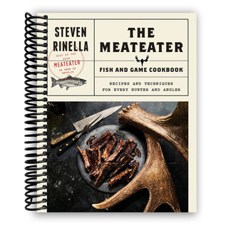 The MeatEater Fish and Game Cookbook: Recipes and Techniques for Every Hunter and Angler (Spiral Bound) - By Baano