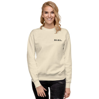 Mama. Embroidered |  Premium Adult Sweatshirt - By Baano